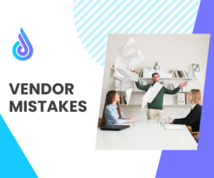 6 mistakes all vendors maake and how to avoid them