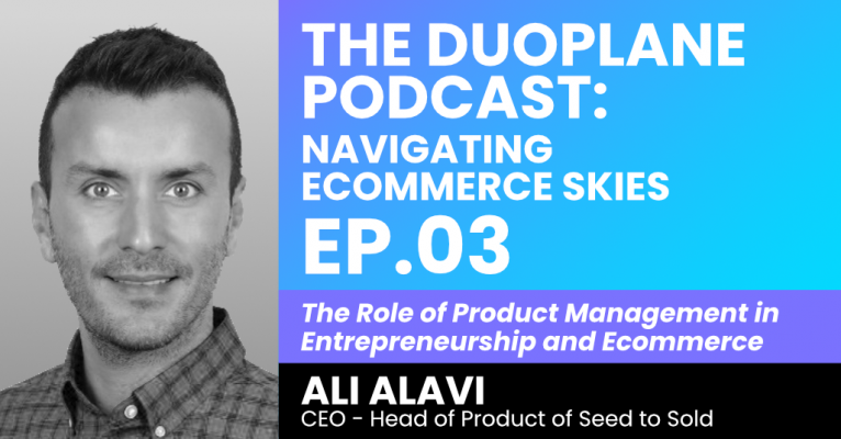 Podcast cover art for episode 3 of the duoplane podcast. Image of Ali Alavi, CEO & head of product from Seed to Sold.